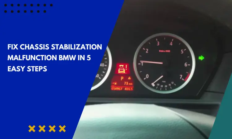 Fix Chassis Stabilization Malfunction BMW in 5 Easy Steps